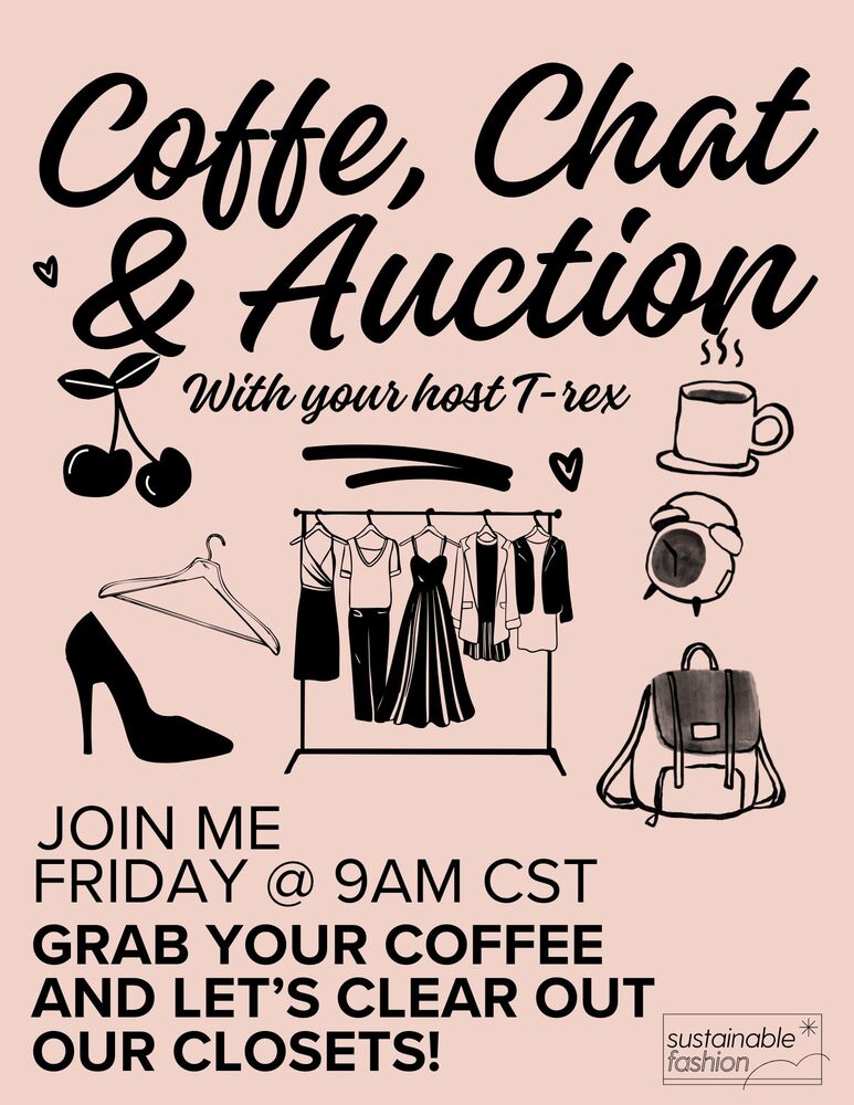 Coffe, Chat and Live Auctions every Friday at 9am. Come hang out and Let's Sell